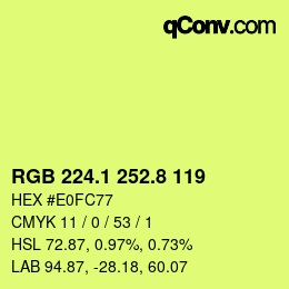 カラーコード: RGB 224.1 252.8 119 | qconv.com