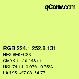 カラーコード: RGB 224.1 252.8 131 | qconv.com