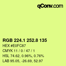 カラーコード: RGB 224.1 252.8 135 | qconv.com