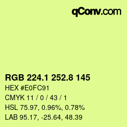 カラーコード: RGB 224.1 252.8 145 | qconv.com