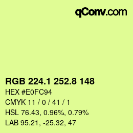 カラーコード: RGB 224.1 252.8 148 | qconv.com