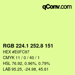 カラーコード: RGB 224.1 252.8 151 | qconv.com