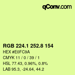 カラーコード: RGB 224.1 252.8 154 | qconv.com
