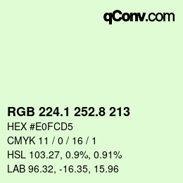 Color code: RGB 224.1 252.8 213 | qconv.com