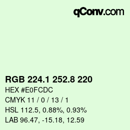 カラーコード: RGB 224.1 252.8 220 | qconv.com