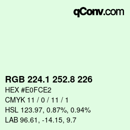 カラーコード: RGB 224.1 252.8 226 | qconv.com