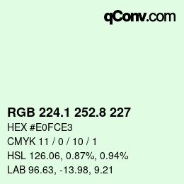 カラーコード: RGB 224.1 252.8 227 | qconv.com