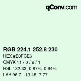 カラーコード: RGB 224.1 252.8 230 | qconv.com