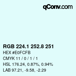 カラーコード: RGB 224.1 252.8 251 | qconv.com