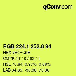 カラーコード: RGB 224.1 252.8 94 | qconv.com