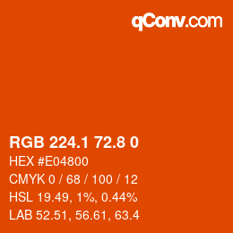Color code: RGB 224.1 72.8 0 | qconv.com