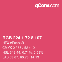 カラーコード: RGB 224.1 72.8 107 | qconv.com