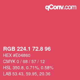 カラーコード: RGB 224.1 72.8 96 | qconv.com