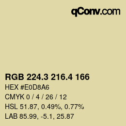 カラーコード: RGB 224.3 216.4 166 | qconv.com