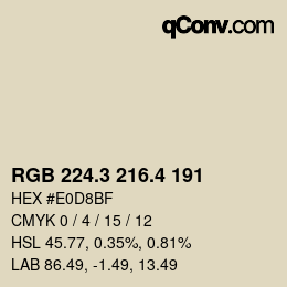 カラーコード: RGB 224.3 216.4 191 | qconv.com