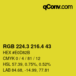 カラーコード: RGB 224.3 216.4 43 | qconv.com