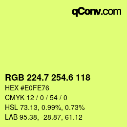 カラーコード: RGB 224.7 254.6 118 | qconv.com