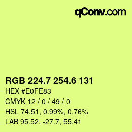 カラーコード: RGB 224.7 254.6 131 | qconv.com