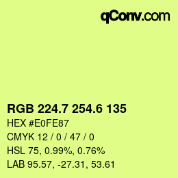 カラーコード: RGB 224.7 254.6 135 | qconv.com