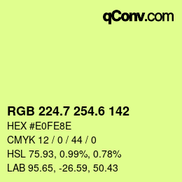 カラーコード: RGB 224.7 254.6 142 | qconv.com