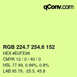 カラーコード: RGB 224.7 254.6 152 | qconv.com