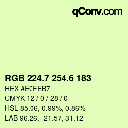 カラーコード: RGB 224.7 254.6 183 | qconv.com