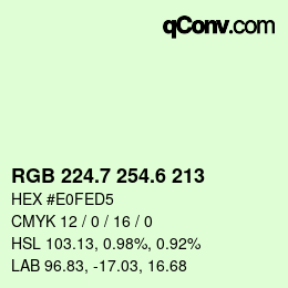 カラーコード: RGB 224.7 254.6 213 | qconv.com