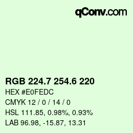 カラーコード: RGB 224.7 254.6 220 | qconv.com