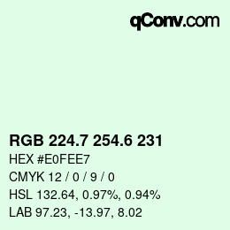 カラーコード: RGB 224.7 254.6 231 | qconv.com