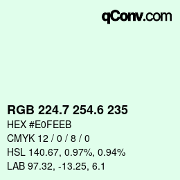 カラーコード: RGB 224.7 254.6 235 | qconv.com