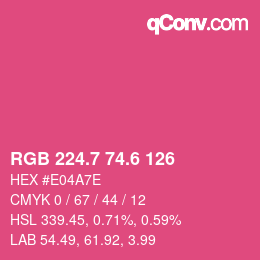 カラーコード: RGB 224.7 74.6 126 | qconv.com