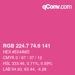 カラーコード: RGB 224.7 74.6 141 | qconv.com