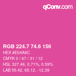 カラーコード: RGB 224.7 74.6 156 | qconv.com