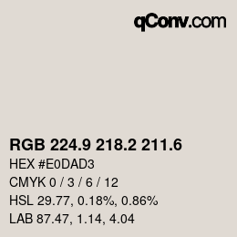 カラーコード: RGB 224.9 218.2 211.6 | qconv.com