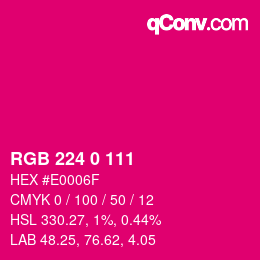 Color code: RGB 224 0 111 | qconv.com