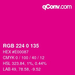 颜色代码: RGB 224 0 135 | qconv.com