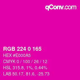 Color code: RGB 224 0 165 | qconv.com