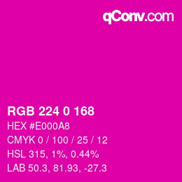 颜色代码: RGB 224 0 168 | qconv.com