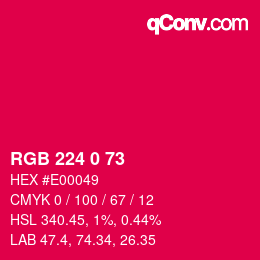 颜色代码: RGB 224 0 73 | qconv.com
