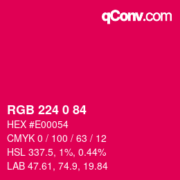 Color code: RGB 224 0 84 | qconv.com