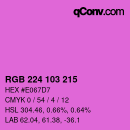 カラーコード: RGB 224 103 215 | qconv.com