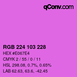 カラーコード: RGB 224 103 228 | qconv.com