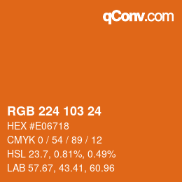 カラーコード: RGB 224 103 24 | qconv.com
