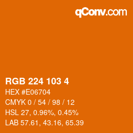 Color code: RGB 224 103 4 | qconv.com
