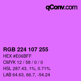 颜色代码: RGB 224 107 255 | qconv.com