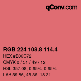 カラーコード: RGB 224 108.8 114.4 | qconv.com