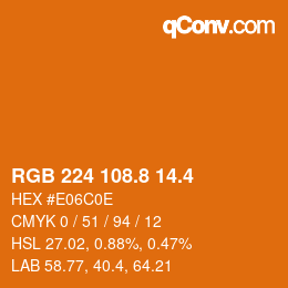 カラーコード: RGB 224 108.8 14.4 | qconv.com