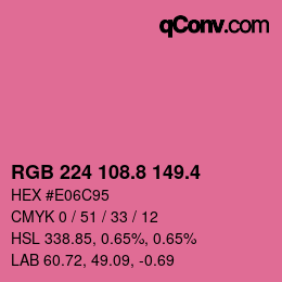 カラーコード: RGB 224 108.8 149.4 | qconv.com
