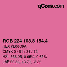 カラーコード: RGB 224 108.8 154.4 | qconv.com