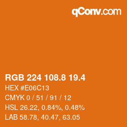 カラーコード: RGB 224 108.8 19.4 | qconv.com